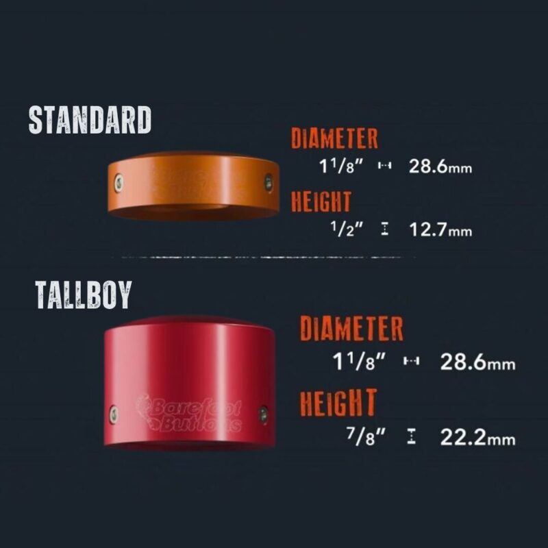 Barefoot Buttons Standard and Tallboy shown side-by-side with dimensions, comparing 1 1/8 inch diameter and 1/2 inch vs 7/8 inch heights.